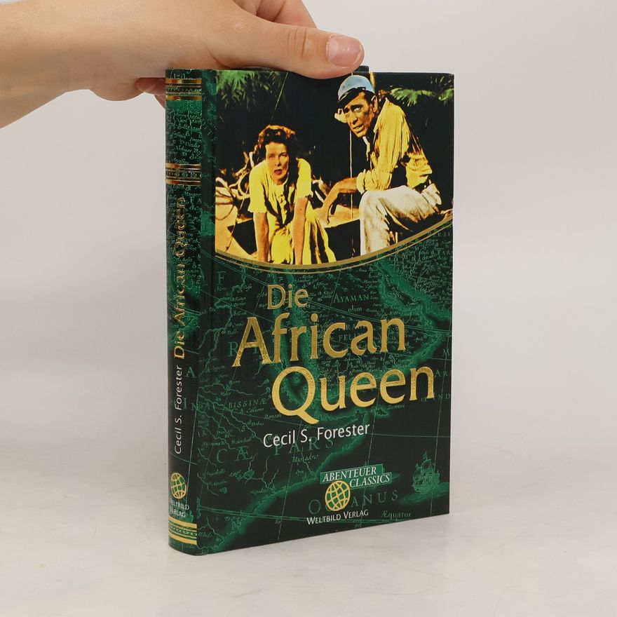 C. S. Forester Die African Queen