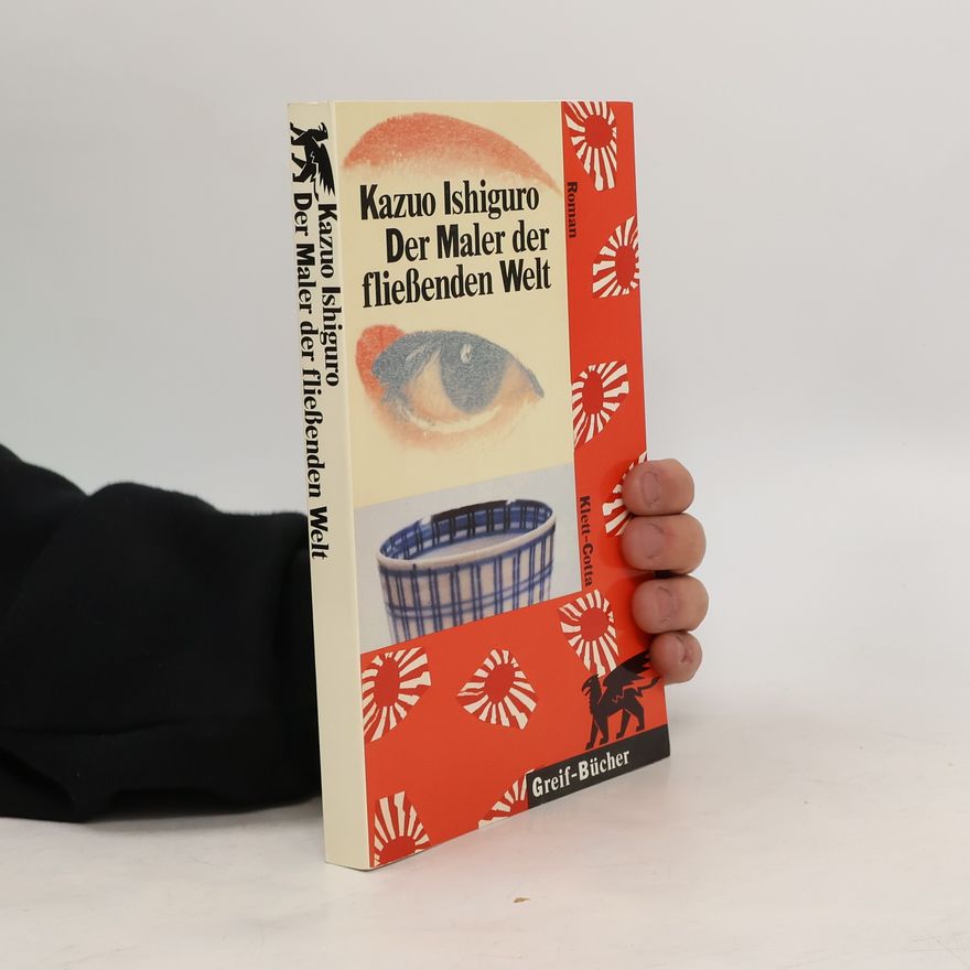Kazuo Ishiguro Der Maler der fliessenden Welt