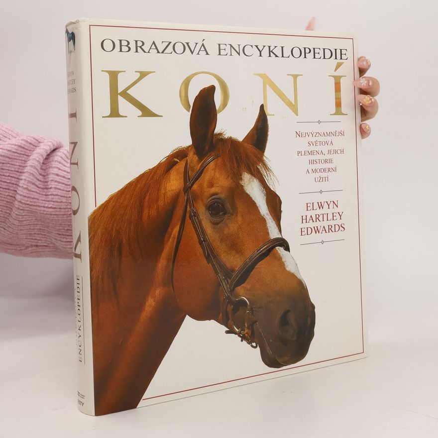 Kolektiv autorů Obrazová encyklopedie koní