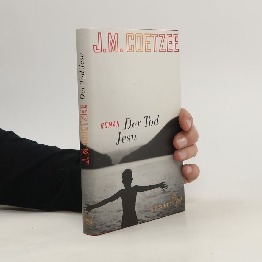 John Maxwell Coetzee Der Tod Jesu