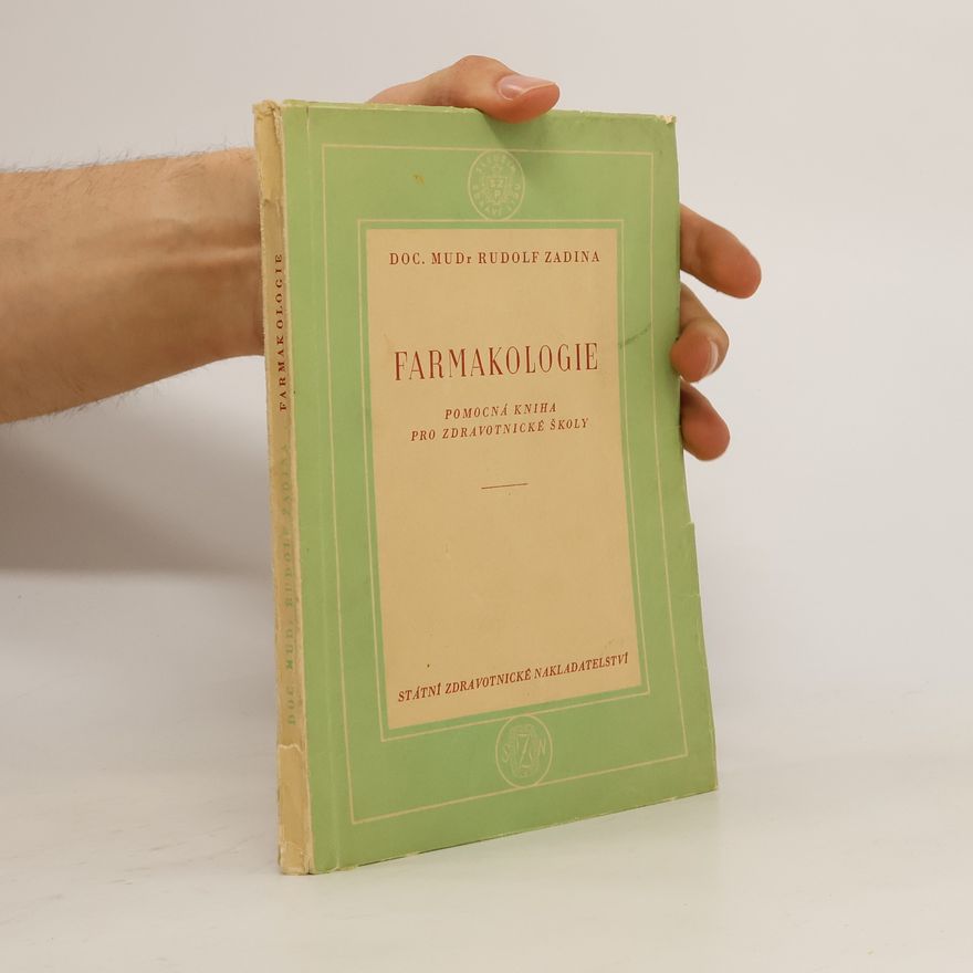 Rudolf Zadina Farmakologie