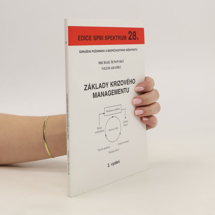 Vilém Adamec Základy krizového managementu