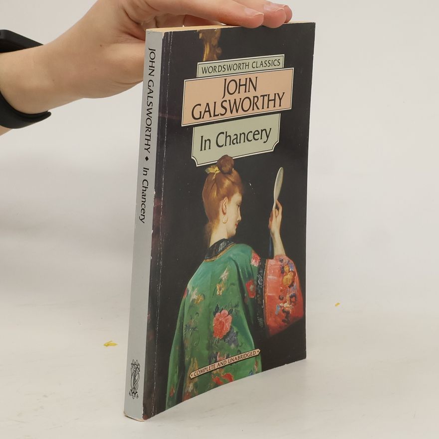 John Galsworthy In Chancery