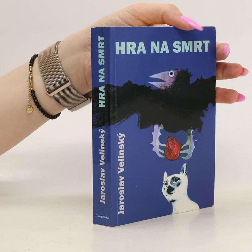 Jaroslav Velinský Hra na smrt