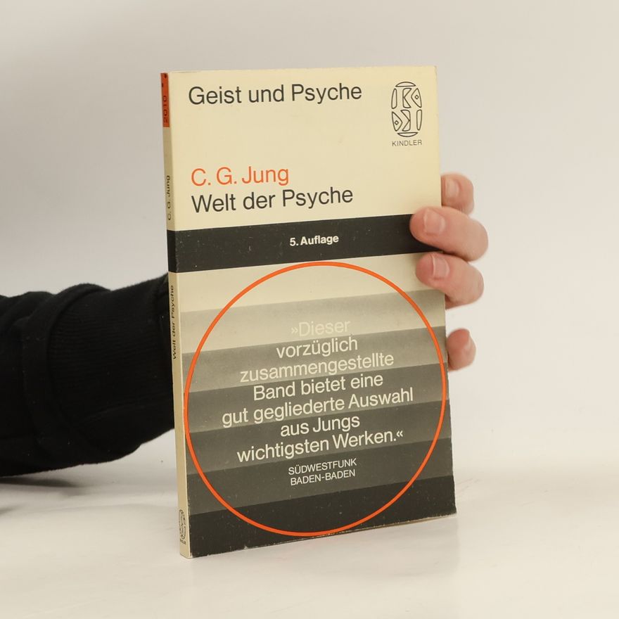 Carl Jung Welt der Psyche