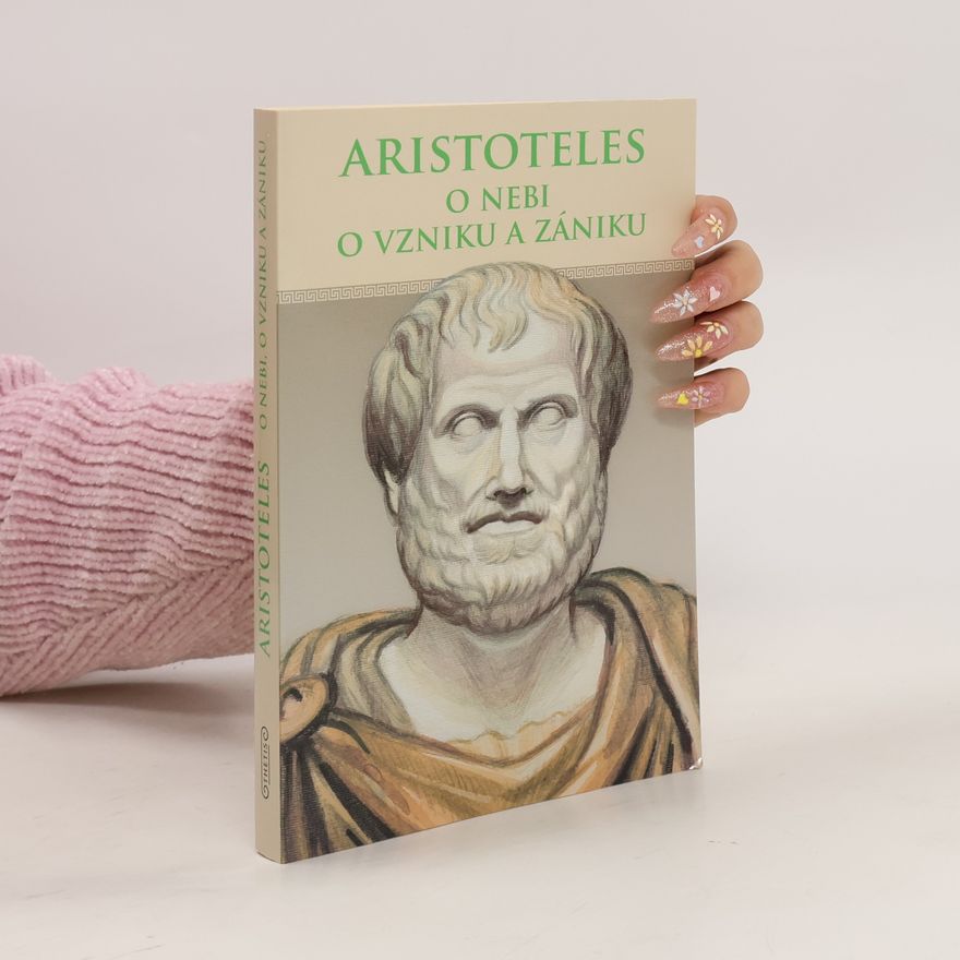 Aristoteles O nebi. O vzniku a zániku