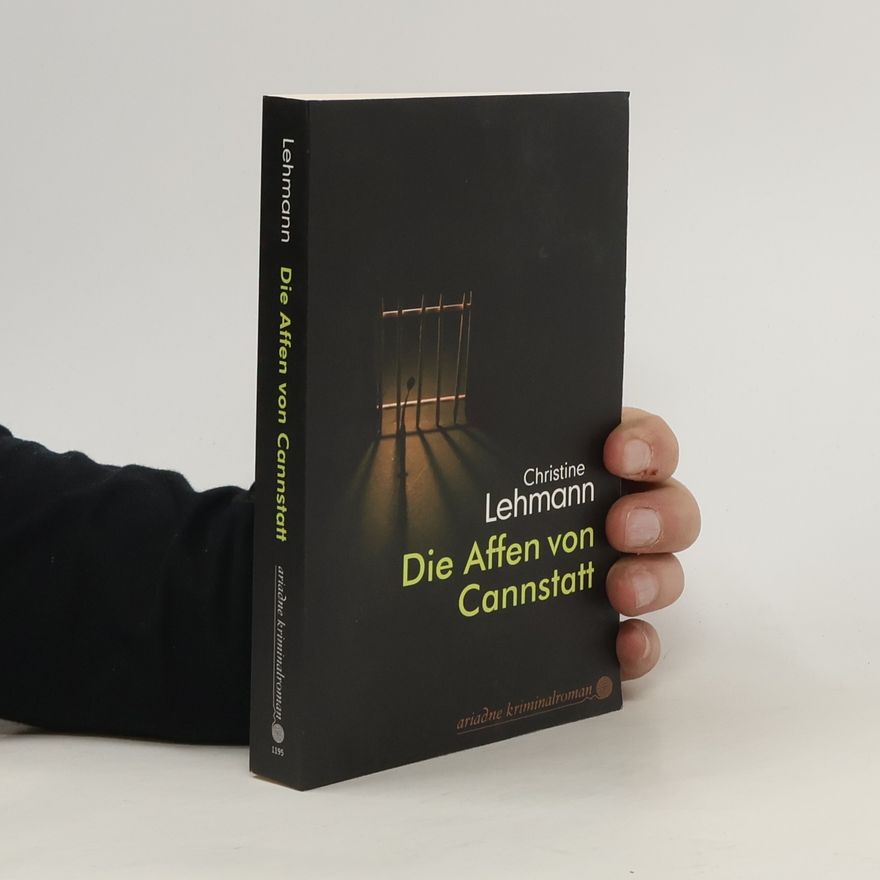 Christine Lehmann Die Affen von Cannstatt