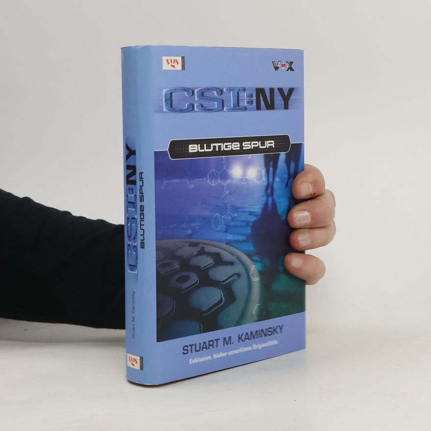 Stuart Kaminsky CSI: NY - Blutige Spur