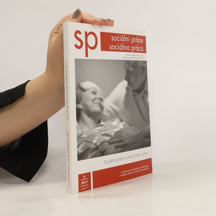 Kolektiv autorů Sp. Sociální práce. Sociálna práca. 6/2017