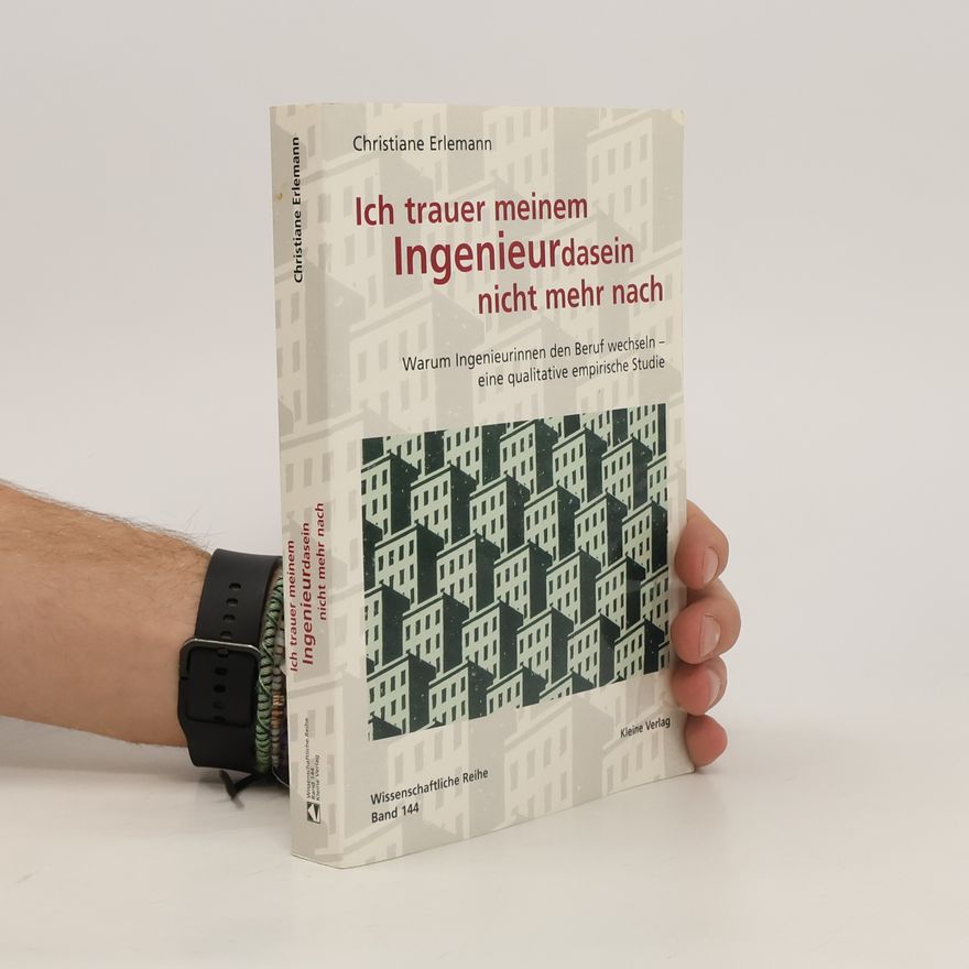 Christiane Erlemann Ich trauer meinem Ingenieurdasein nicht mehr nach