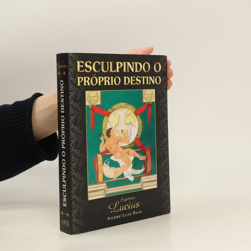 André Luiz Ruiz Esculpindo o próprio destino