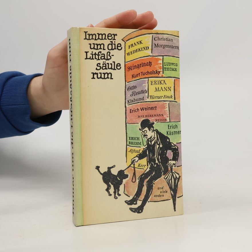 Helga Bemmann Immer um die Litfassäule rum
