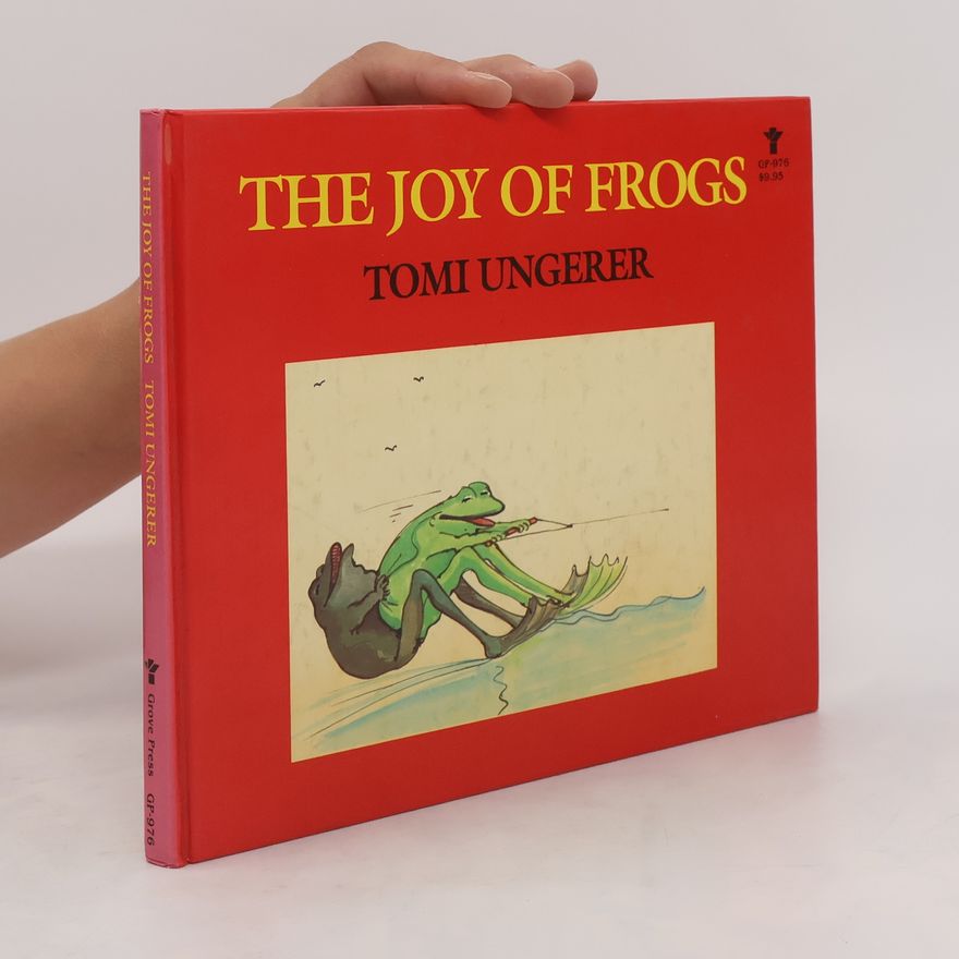 Tomi Ungerer The Joy of Frogs