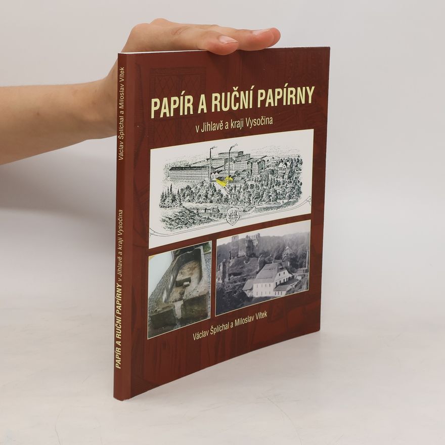 Miroslav Vítek Papír a ruční papírny