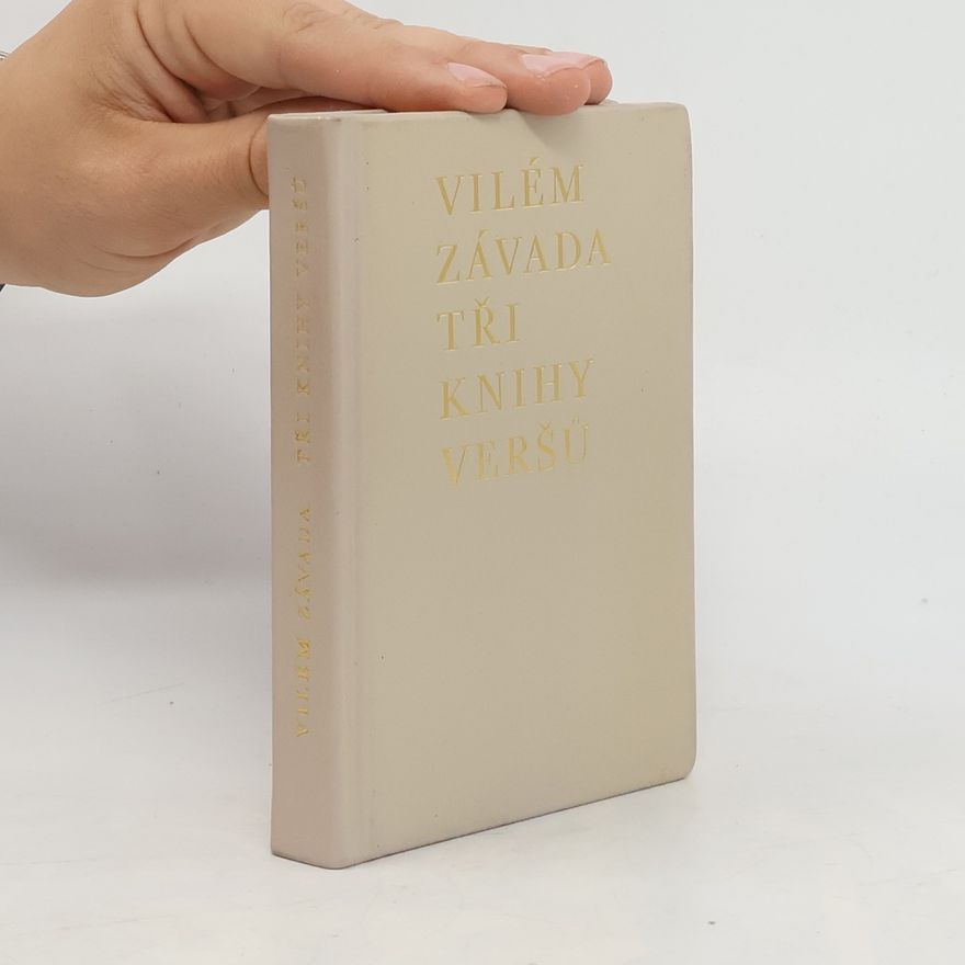 Vilém Závada Tři knihy veršů
