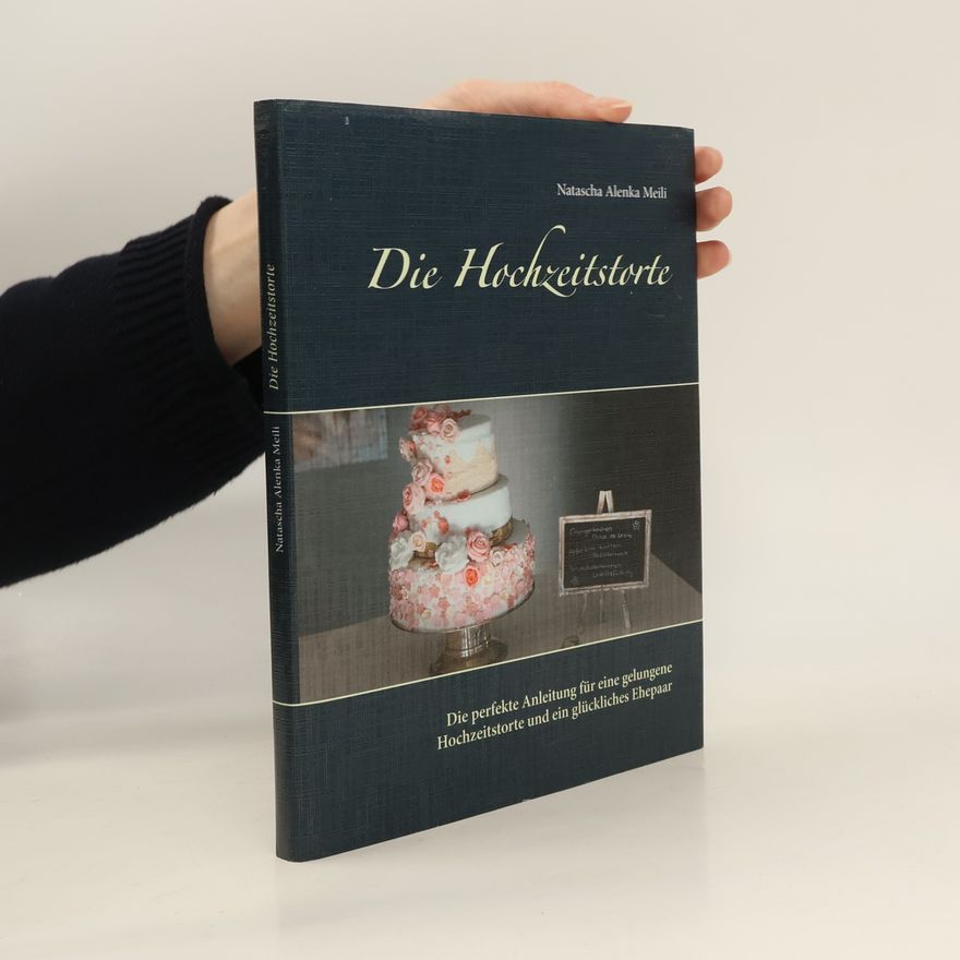 Natascha Alenka Meili Die Hochzeitstorte
