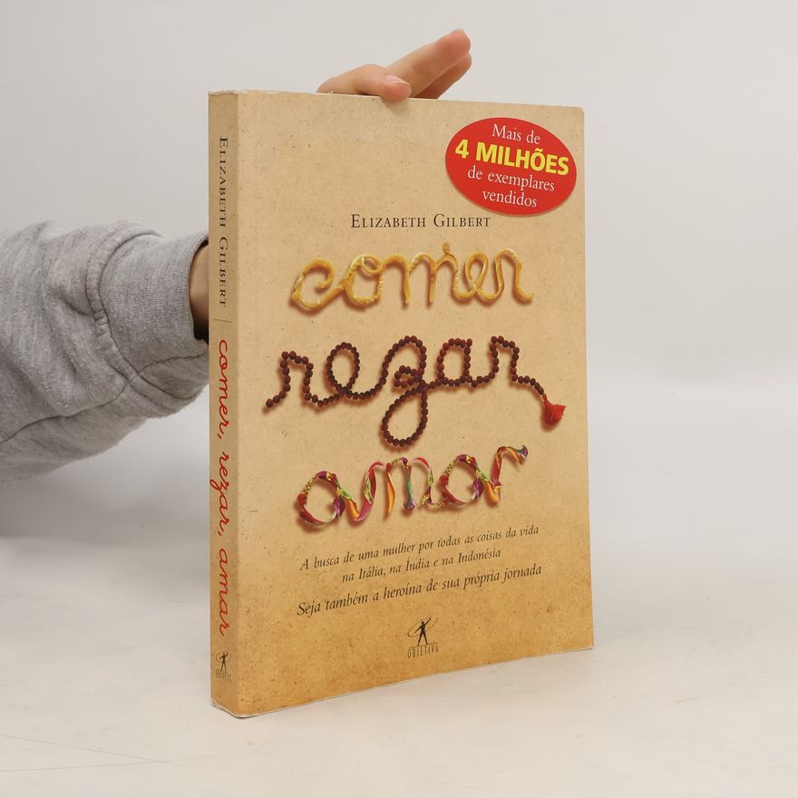 Elizabeth Gilbert Comer, Rezar, Amar