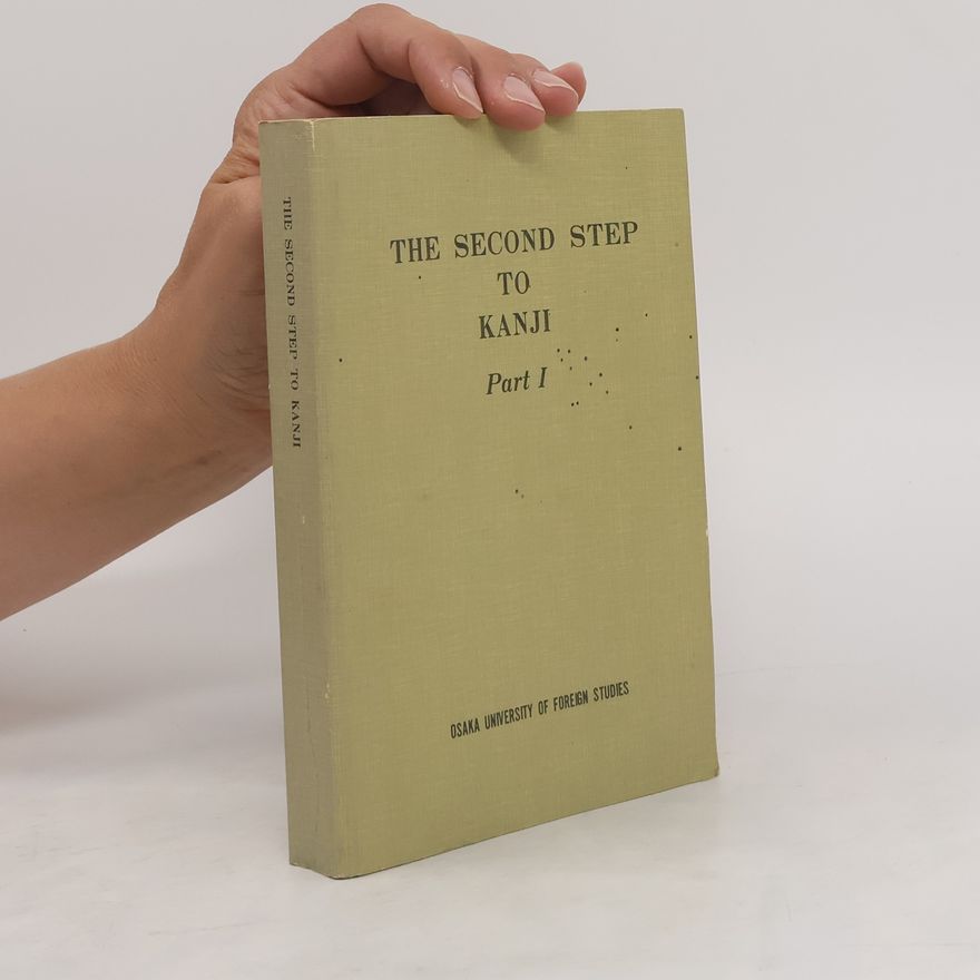 Collectif d'auteurs The Second Step to Kanji 1