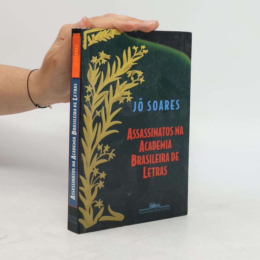 Jô Soares Assassinatos na Academia Brasileira de Letras