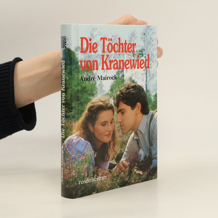 André Mairock Die Töchter von Kranewied