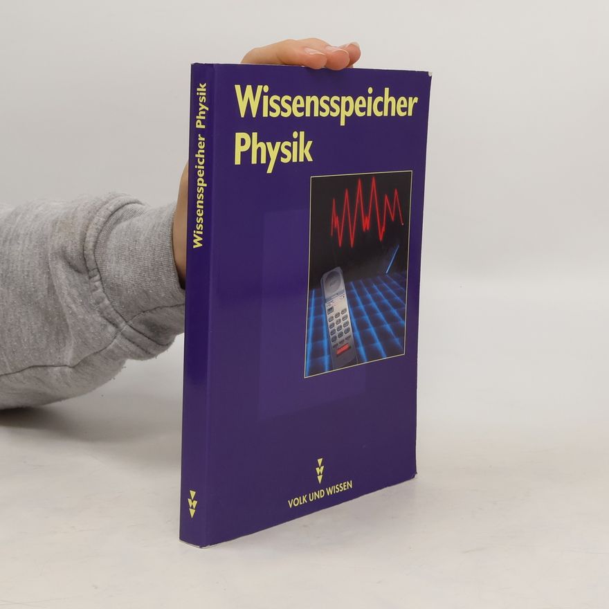 Kolektiv autorů Wissensspeicher Physik