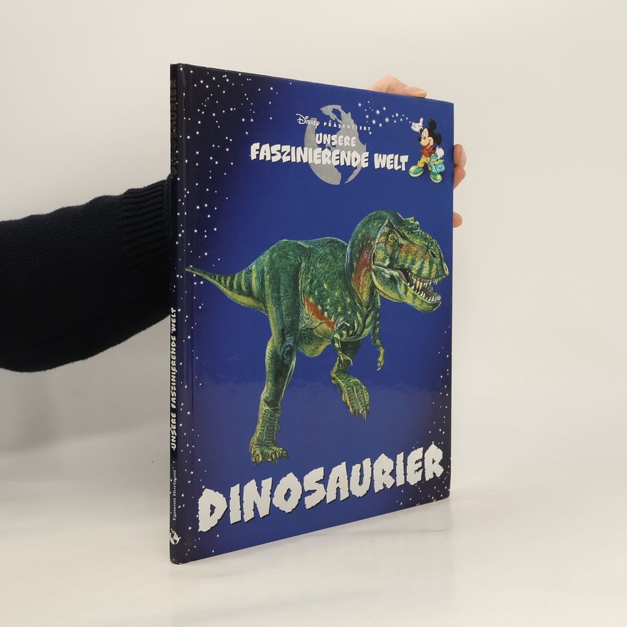 Christiane Sherman Unsere Faszinierende Welt. Dinosaurier.