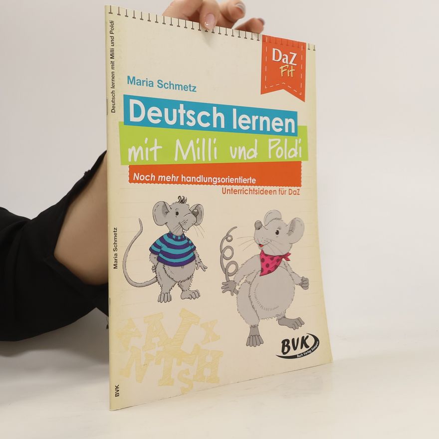 Maria Schmetz Deutsch lernen mit Milli und Poldi