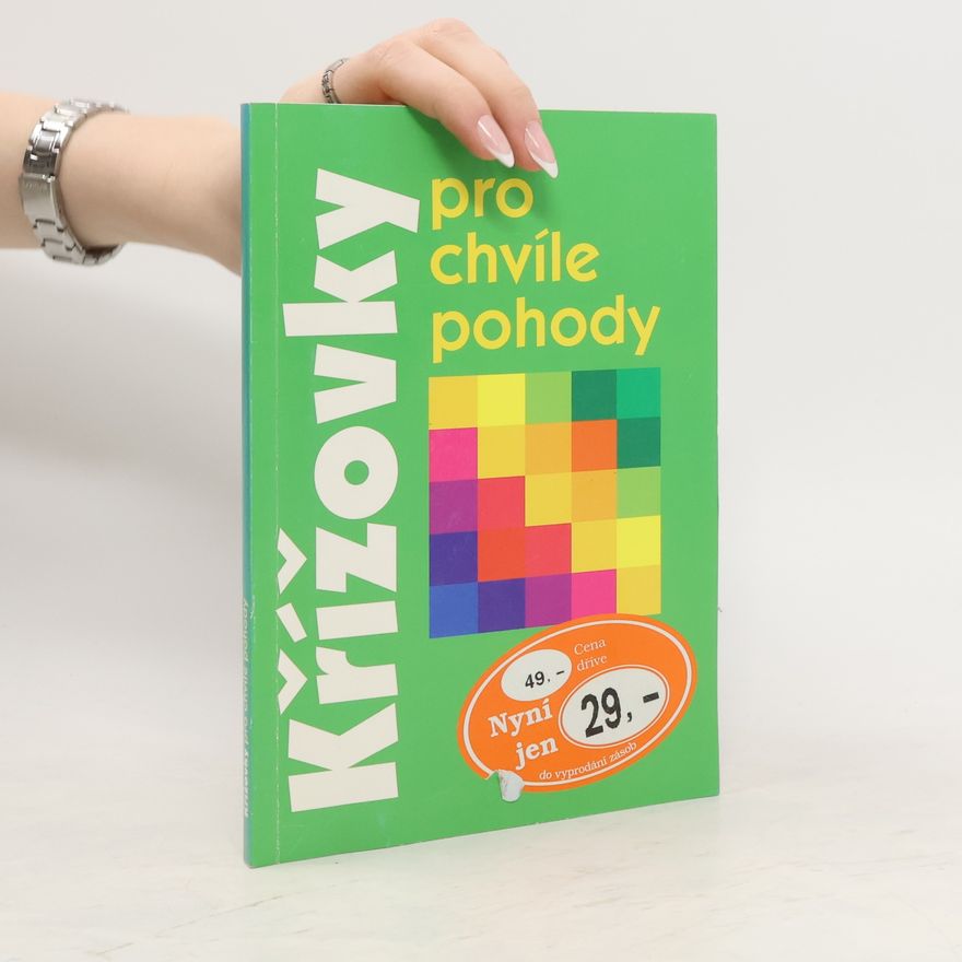 Various authors Křížovky pro chvíle pohody