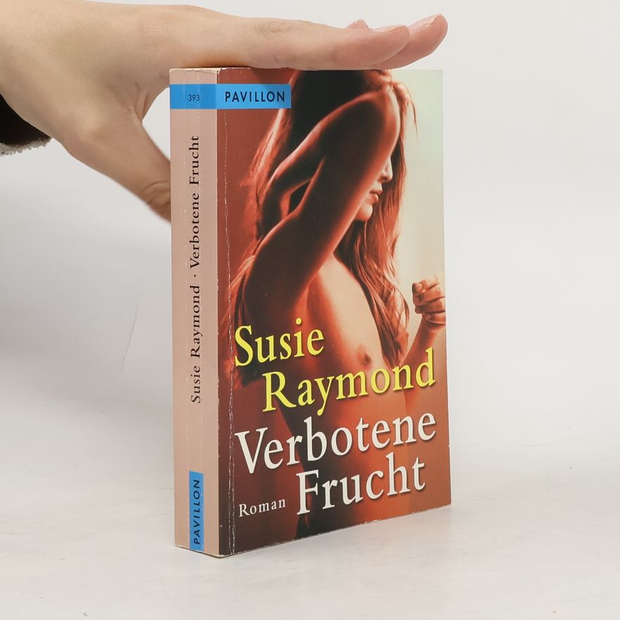 Susie Raymond Verbotene Frucht