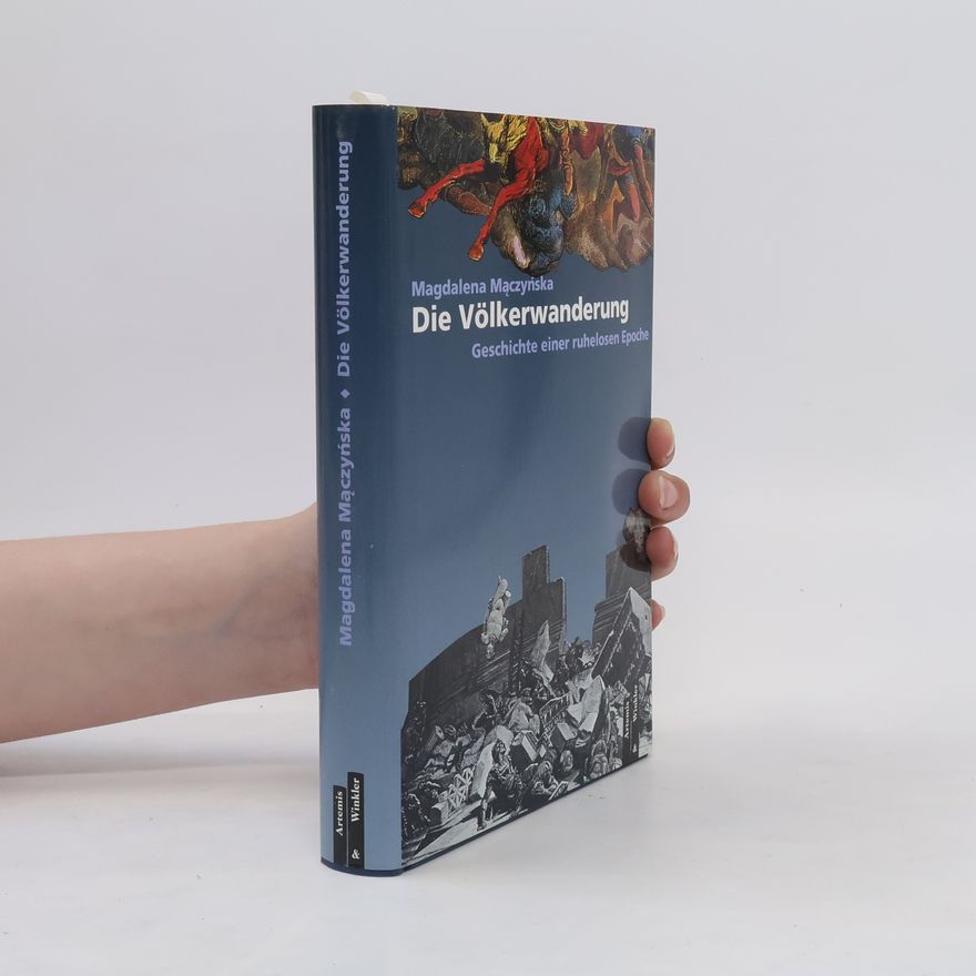 Magdalena Mączyńska Die Völkerwanderung