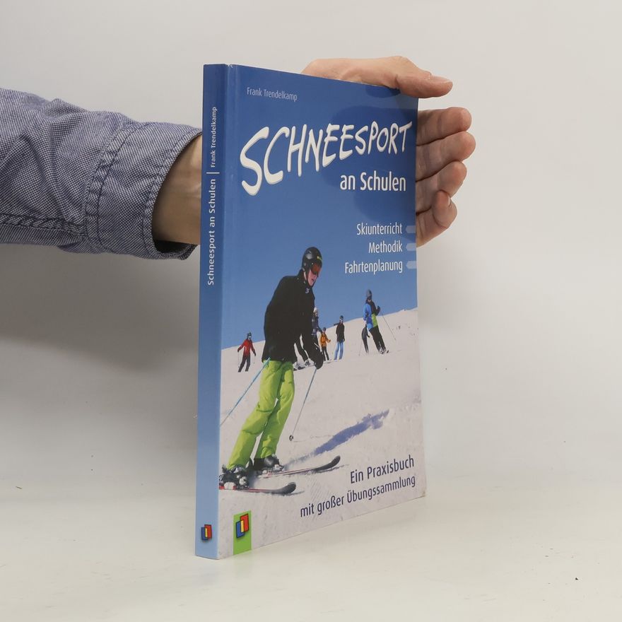 Frank Trendelkamp Schneesport an Schulen