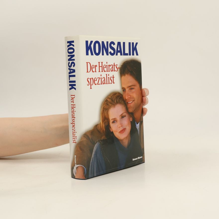 Heinz Günther Konsalik Der Heiratsspezialist