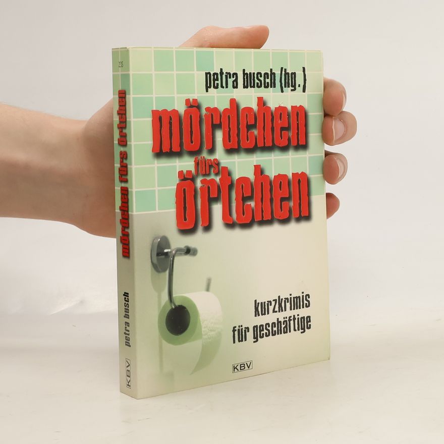 Petra Busch Mördchen fürs Örtchen