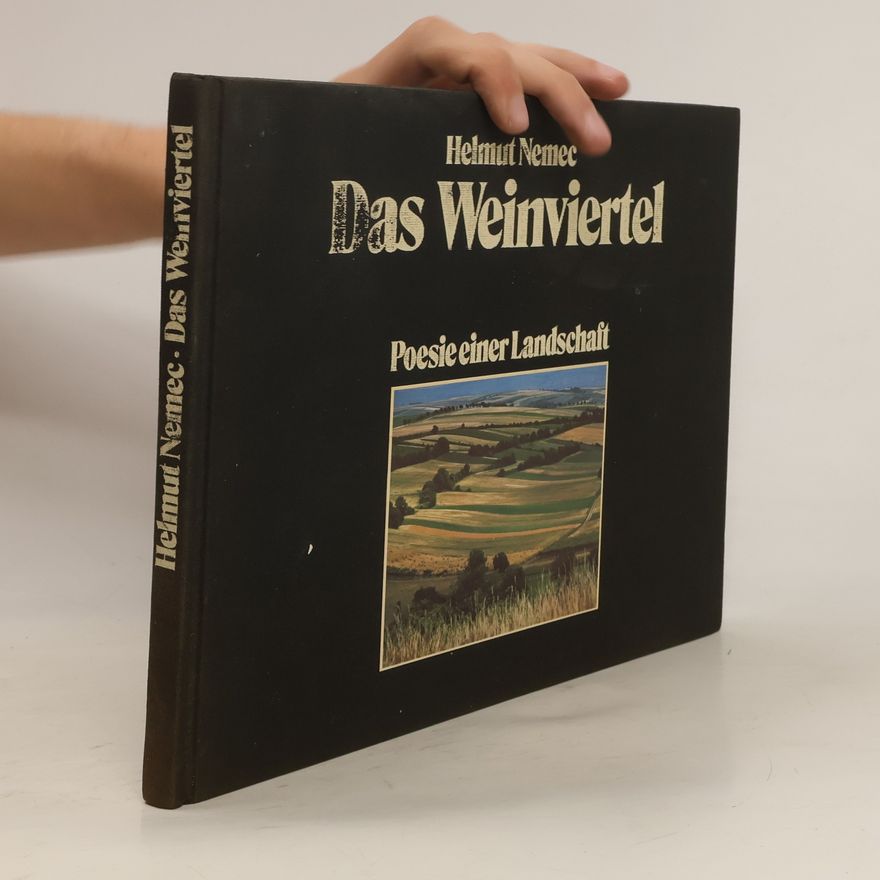 Helmut Nemec Das Weinviertel
