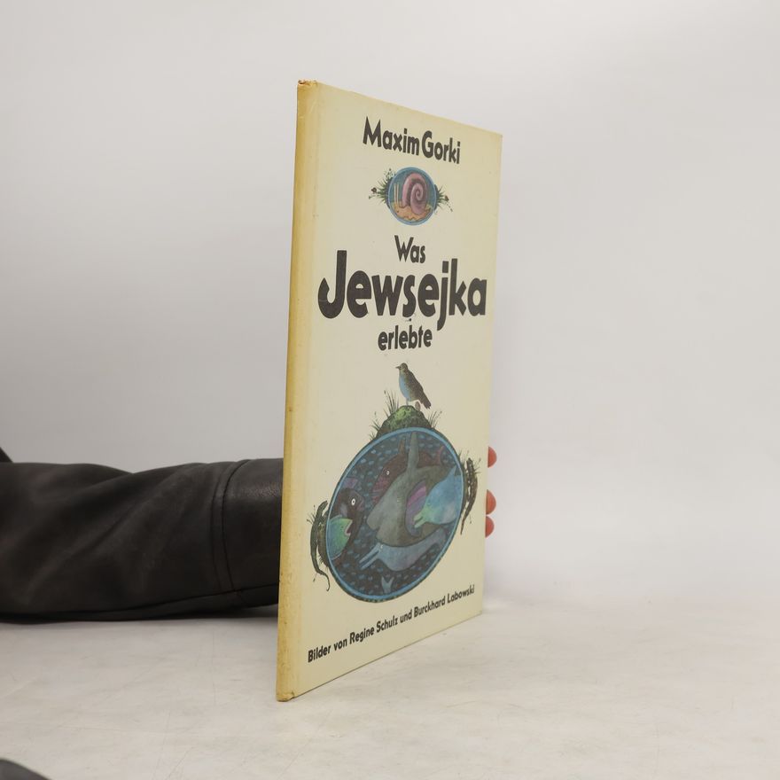 Maxim Gorkij Was Jewsejka erlebte