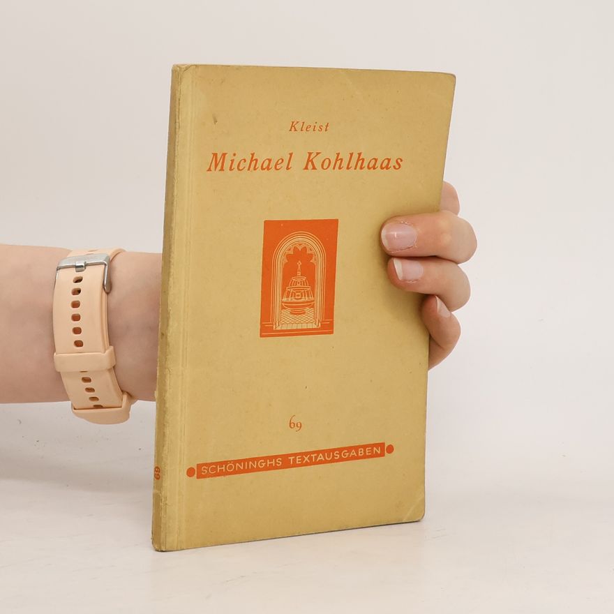 Heinrich von Kleist Kleist Michael Kohlhaas
