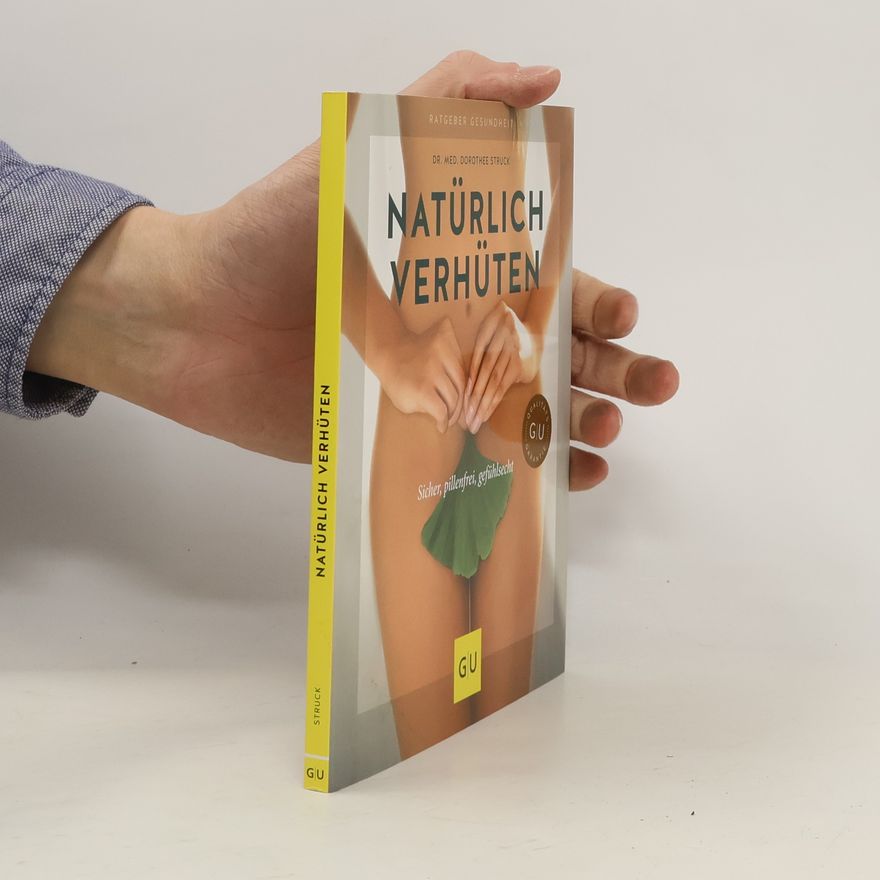 Dorothee Struck Natürlich verhüten