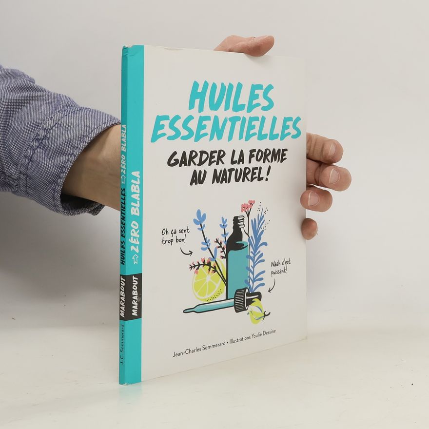 Jean-Charles Sommerard Huiles essentielles