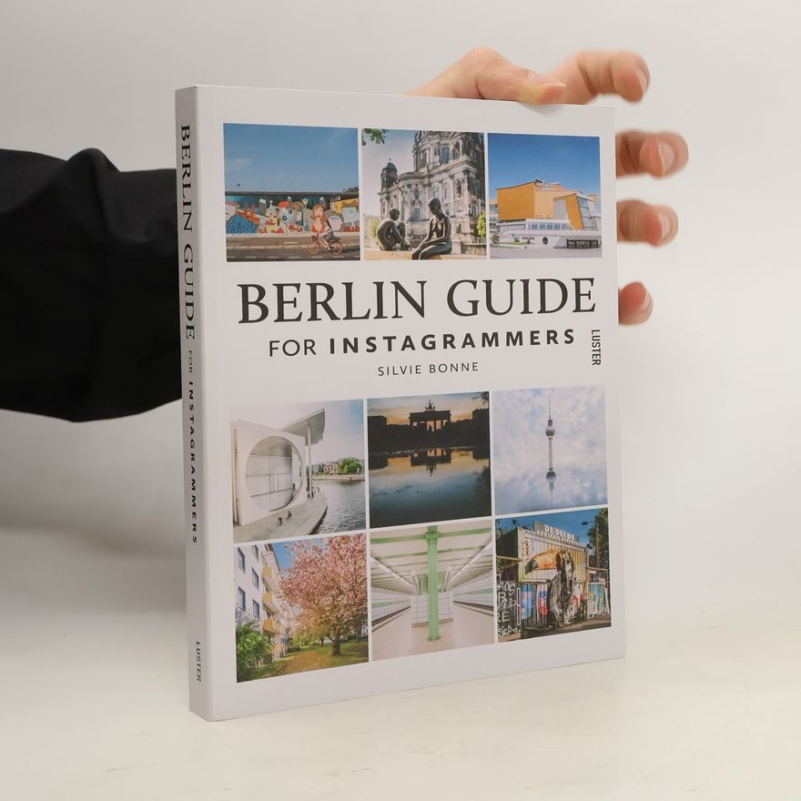 Silvie Bonne Berlin Guide For Instagrammers