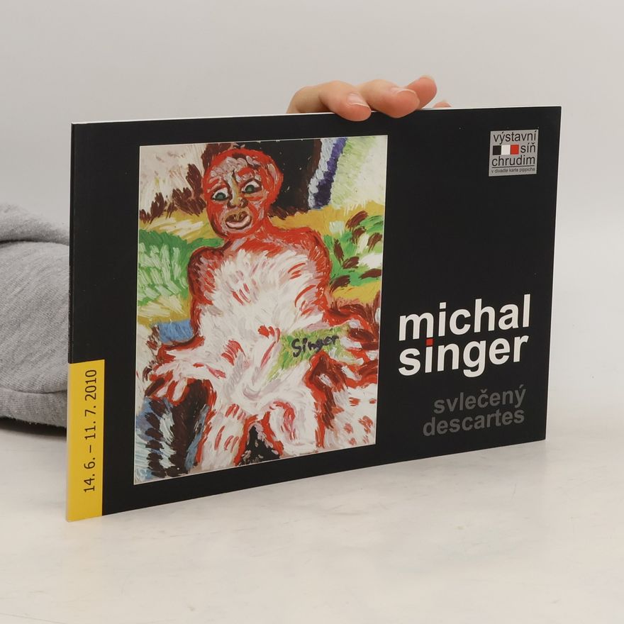 Kateřina Tučková Katalog výstavy Michal Singer - Svlečený Descartes