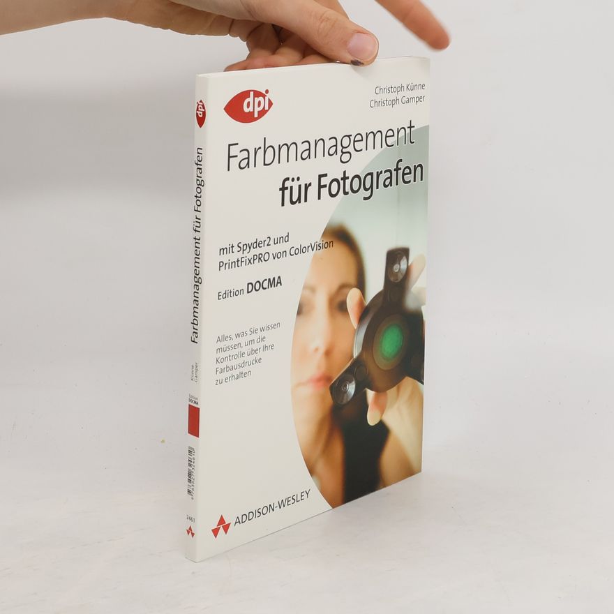 Christoph Künne Farbmanagement für Fotografen