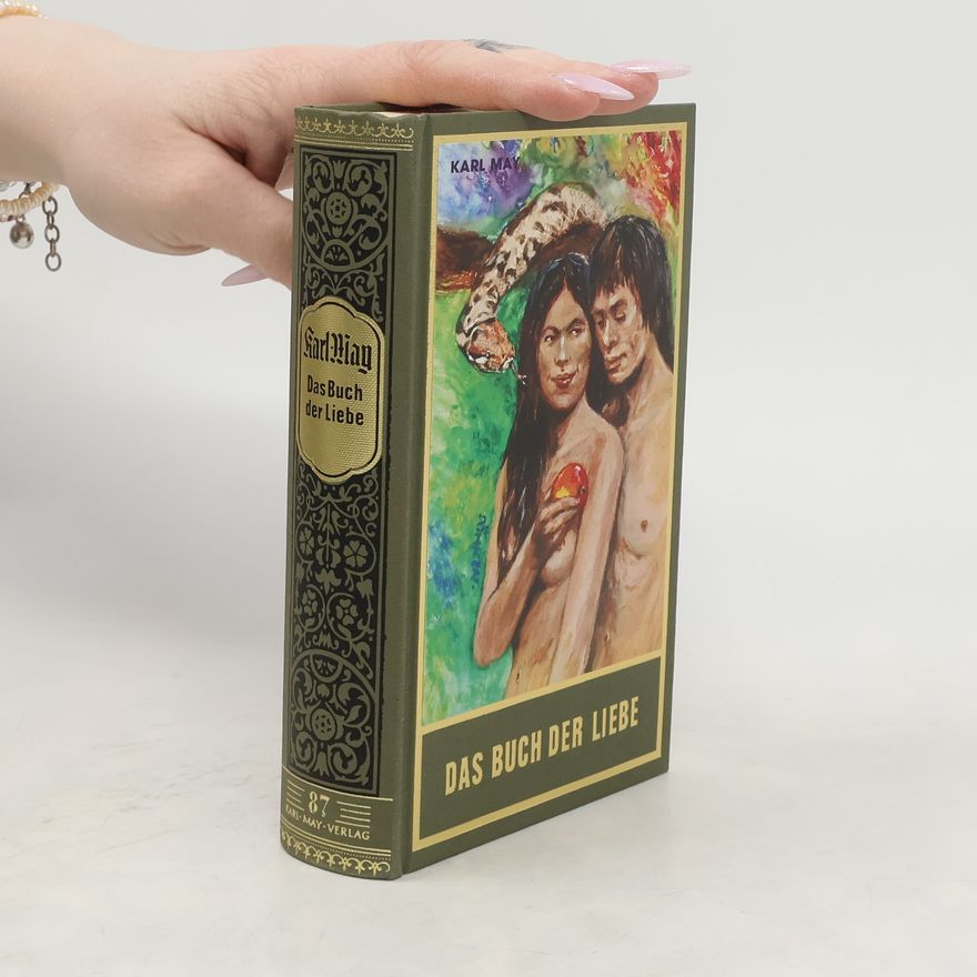 Karl May Gesammelte Werke 87. Das Buch der Liebe