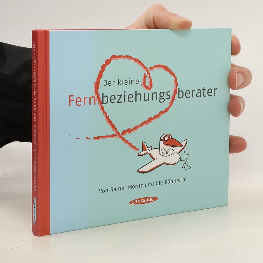 Rainer Moritz Der kleine Fernbeziehungsberater