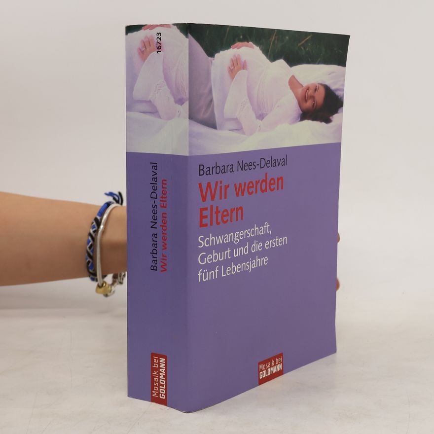Barbara Nees Delaval Wir werden Eltern