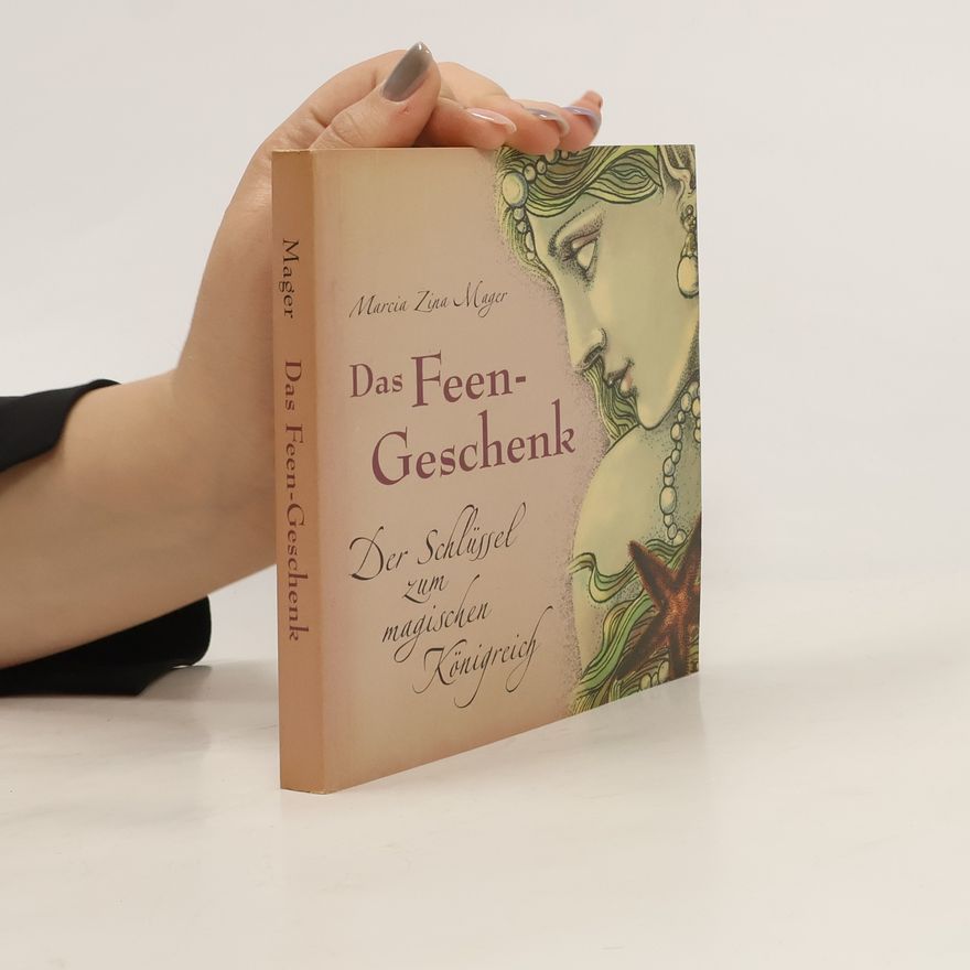 Marcia Zina Mager Das Feen-Geschenk