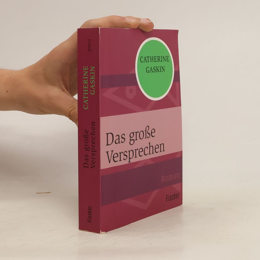 Catherine Gaskin Das große Versprechen