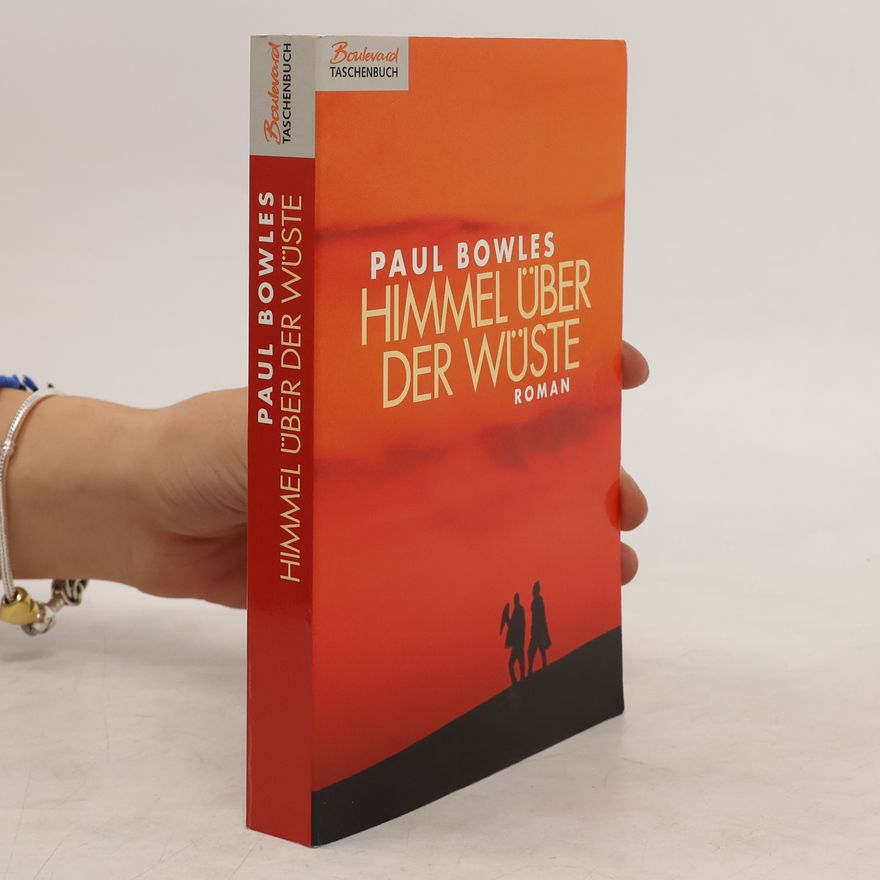 Paul Bowles Himmel Über der Wüste