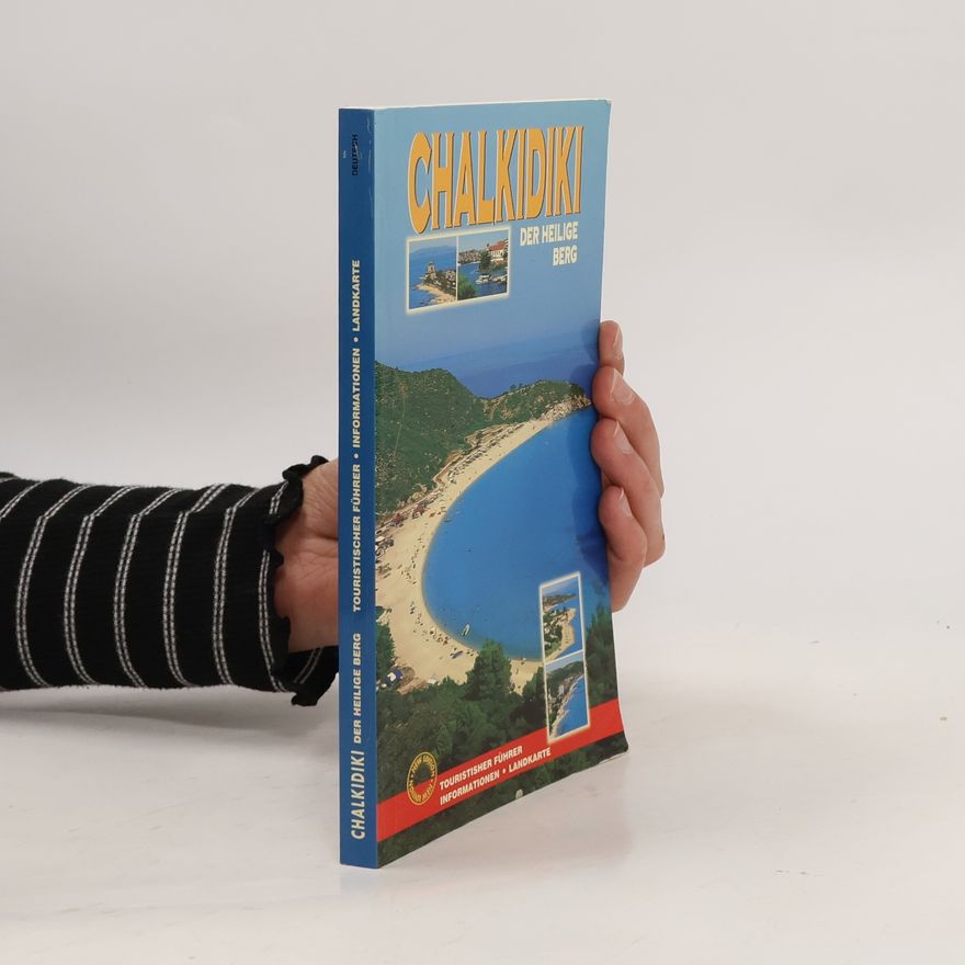 Various authors Chalkidiki. Der Heilige Berg