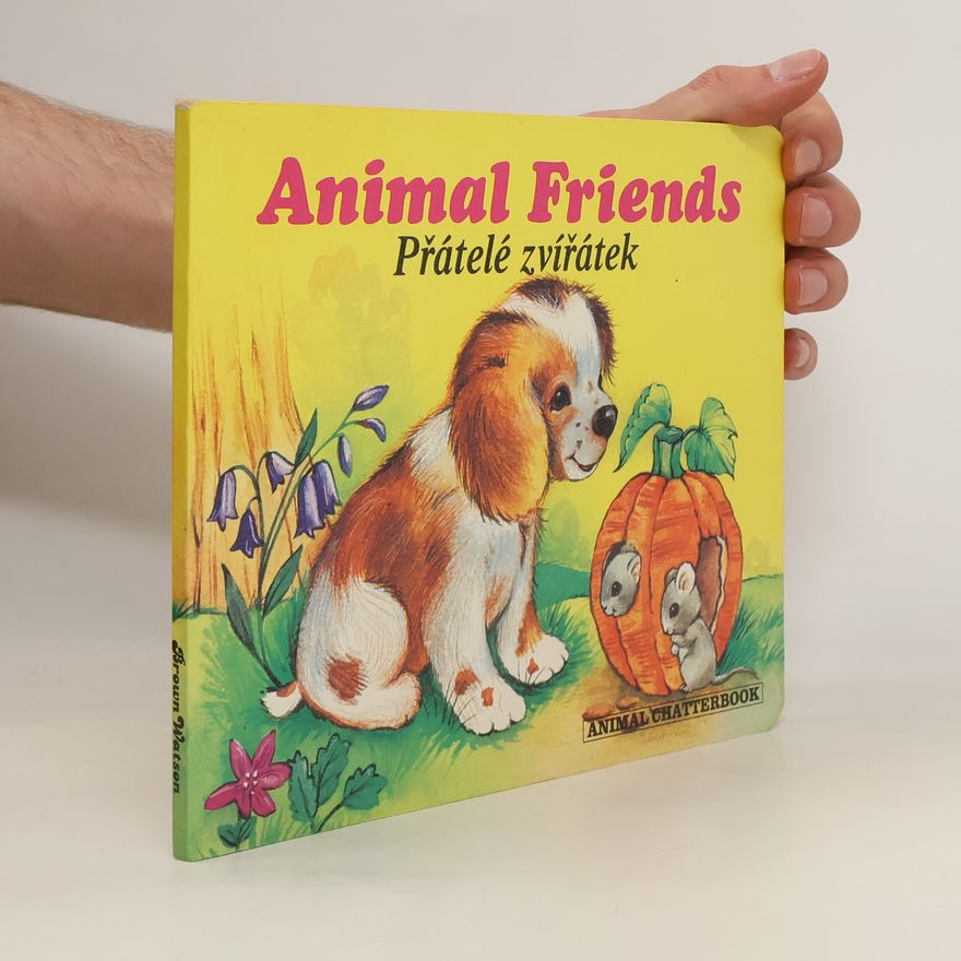 Kolektiv autorů Animal Friends. Přátelé zvířátek