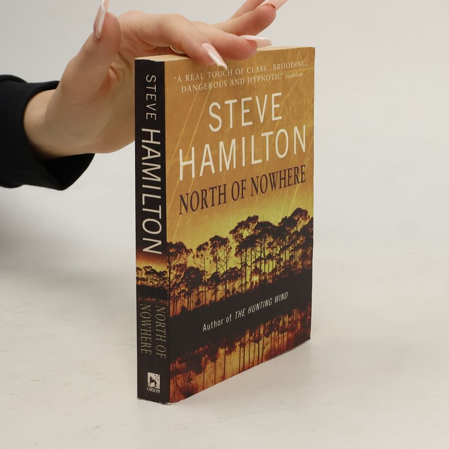 Steve Hamilton North of Nowhere